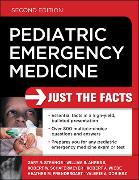 Pediatric Emergency Medicine: Just the Facts, Second Edition