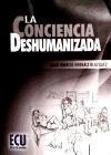 La conciencia deshumanizada