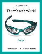 The Writer's World: Essays (with Mywritinglab with Pearson Etext Student Access Code Card)