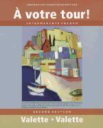 A Votre Tour!, Instructor's Annotated Edition: Intermediate French