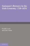 Guinness's Brewery in the Irish Economy 1759 1876