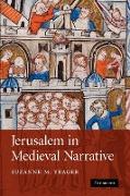 Jerusalem in Medieval Narrative