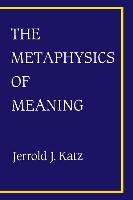 The Metaphysics of Meaning