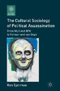 The Cultural Sociology of Political Assassination