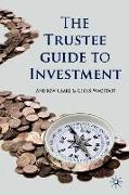 The Trustee Guide to Investment