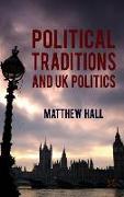 Political Traditions and UK Politics