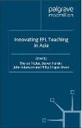 Innovating Efl Teaching in Asia