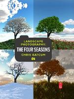 Landscape Photography: Four Seasons