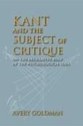 Kant and the Subject of Critique: On the Regulative Role of the Psychological Idea