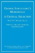 George Santayana's Marginalia, a Critical Selection, Volume 6: Book Two, McCord-Zeller