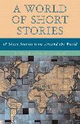 World of Short Stories:18 Short Stories from Around the World (Part OfThe Longman Literature For College Readers Series), A