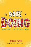 The Book of Doing