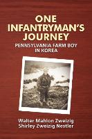 One Infantryman's Journey