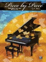 Piece by Piece, Bk 2: 7 Intermediate Color Pieces for Solo Piano