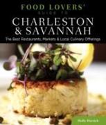 Food Lovers' Guide to (R) Charleston & Savannah