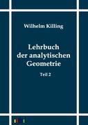 Lehrbuch der analytischen Geometrie