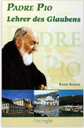 Padre Pio, Lehrer des Glaubens