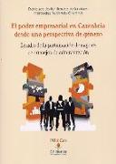 El poder empresarial en Cantabria desde una perspectiva de género : estudio de la participación de mujeres en consejos de administración