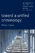 Toward a Unified Criminology