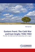 Eastern Front: The Cold War and East Anglia 1946-1964