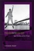 Freedom with Violence: Race, Sexuality, and the Us State