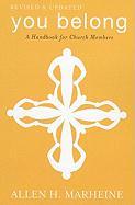 You Belong: A Handbook for Church Members