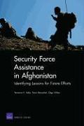 Security Force Assistance in Afghanistan: Identifying Lessons for Future Efforts