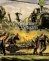 Navy Medicine in Vietnam: Passage to Freedom to the Fall of Saigon