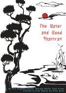 Water and Wood Shastras