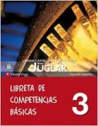 Nuevo Juglar, 3 ESO. Libreta de competencias básicas