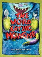 The Word Eating Monster