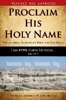 Proclaim His Holy Name: Uncovering Yehovah's Will for His Name