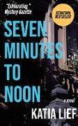 Seven Minutes to Noon