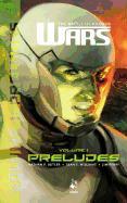 Wars: The Battle of Phobos (Vol.1) - Preludes