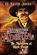 Sheriff Adonia- Showdown at Rock Pointe