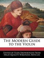 The Modern Guide to the Violin