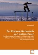 Der Kommunikationsmix von Unternehmen