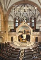 Das Wiesbadener Programm .Johannes Otzen und die Geschichte eines Kirchenbautyps zwischen 1891 und 1930