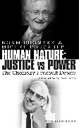 Human Nature: Justice Versus Power