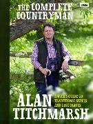 The Complete Countryman: A User's Guide to Traditional Skills and Lost Crafts
