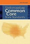 Understanding Common Core State Standards