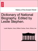Dictionary of National Biography. Edited by Leslie Stephen. Vol. XXXI