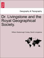 Dr. Livingstone and the Royal Geographical Society