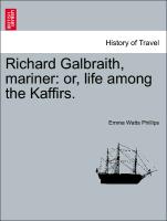 Richard Galbraith, Mariner: Or, Life Among the Kaffirs