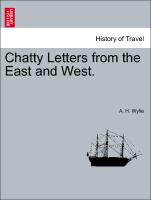 Chatty Letters from the East and West