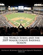 The World Series and the 2009 Major League Baseball Season