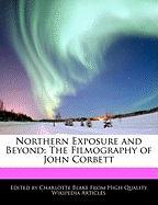 Northern Exposure and Beyond: The Filmography of John Corbett