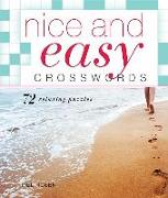 Nice and Easy Crosswords: 72 Relaxing Puzzles