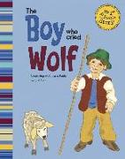 The Boy Who Cried Wolf: A Retelling of Aesop's Fable