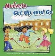 Muévete/Get Up and Go